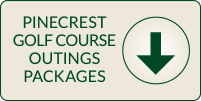 Pinecrest Golf Course Outings Packages download